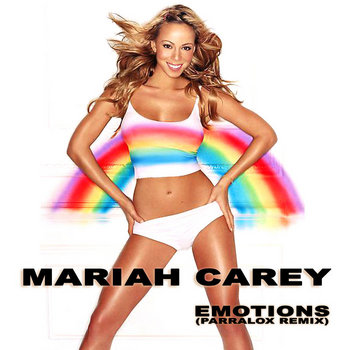 Mariah Carey - Emotions (Parralox Remix V1)