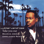 Luther Vandross "Take you out" Unreleased Remix