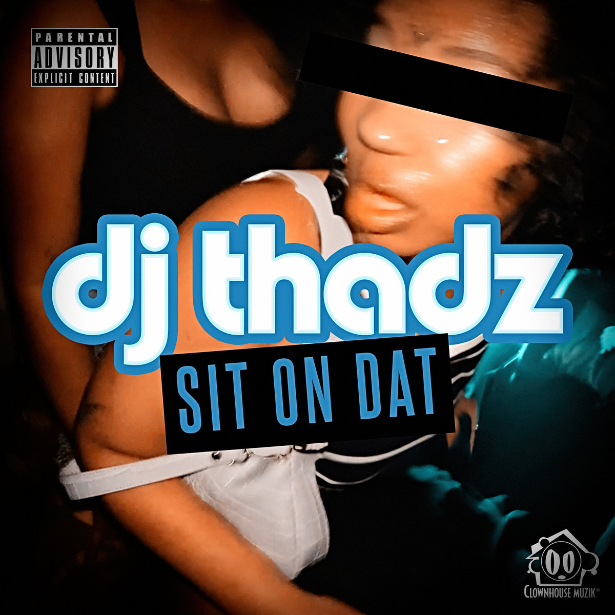 Sit On Dat | DJ THADZ