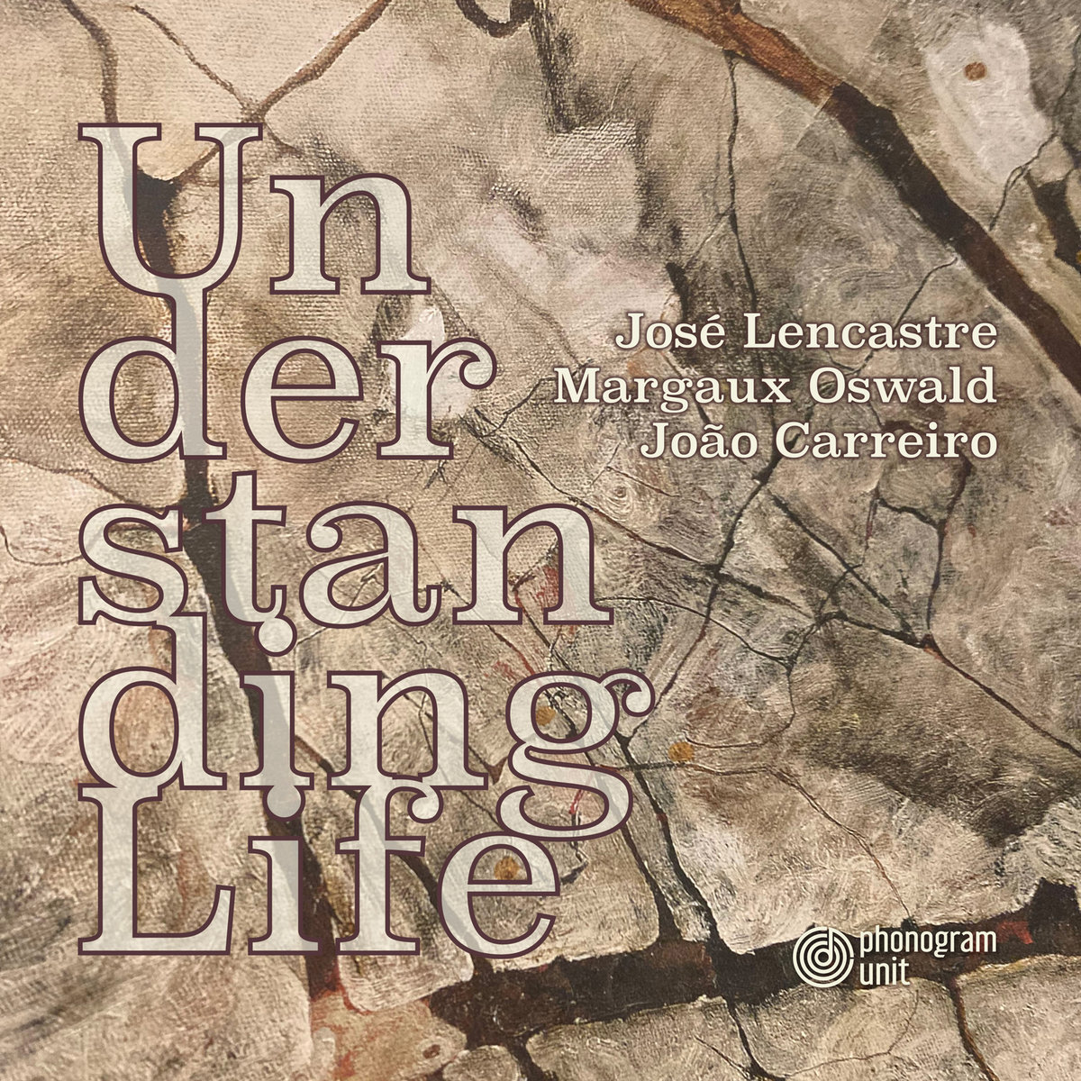 Understanding Life — José Lencastre / Margaux Oswald / João Carreiro