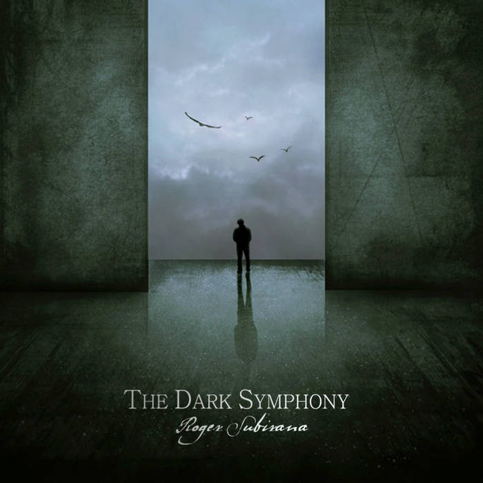 The Dark Symphony (Album) | Roger Subirana