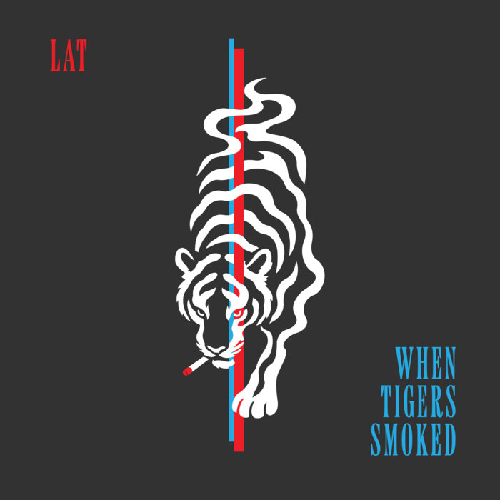 Pochette de When Tigers Smoked par Left Arm Tan