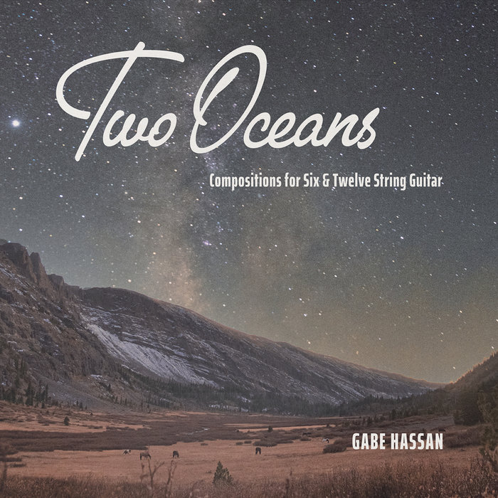 Oceans String Two Oceans: Compositions for six and twelve string guitar | Gabriel Hassan