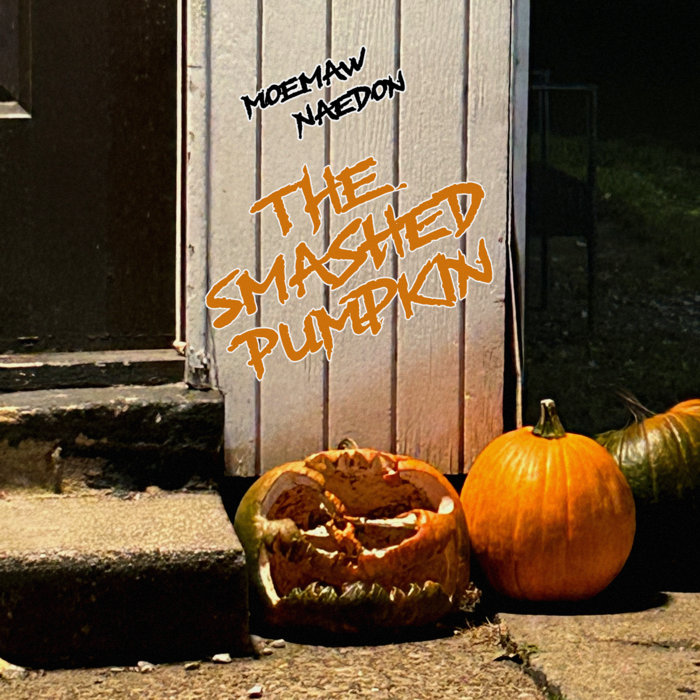 Pochette de The Smashed Pumpkin par Moemaw Naedon