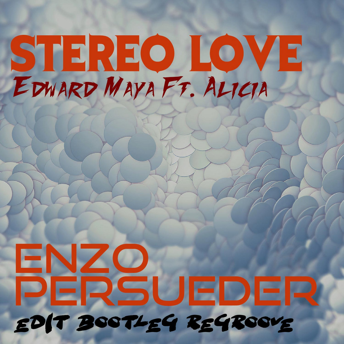 Edward Maya Ft. Alicia - Stereo Love (E. Persueder Edit Bootleg Regroove) |  Dj Enzo Persueder