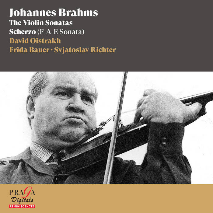 その他 Violin Sonatas: Richter & Oistrakh Johannes Brahms: The Violin Sonatas | David Oistrakh, Svjatoslav