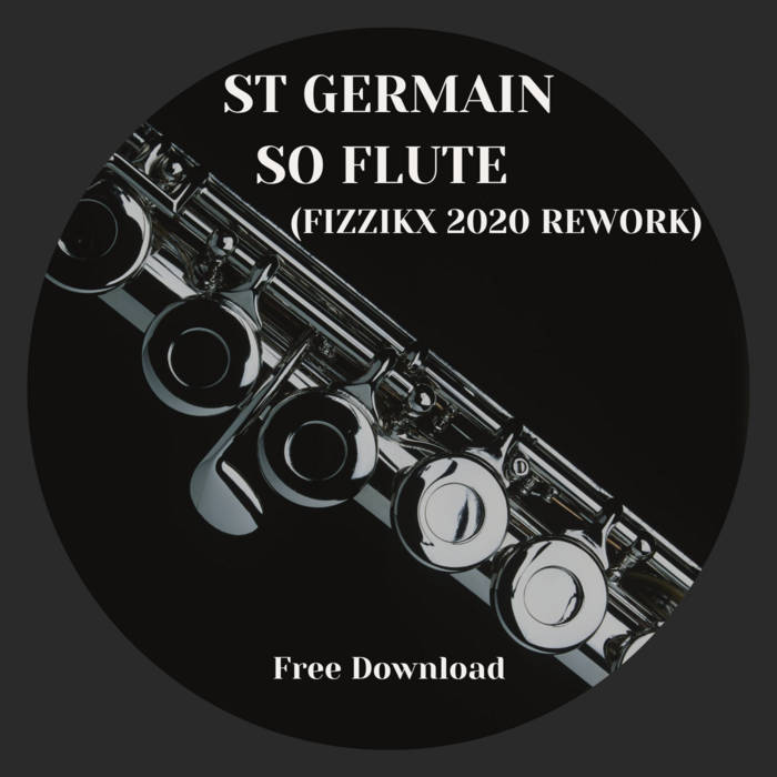 St Germain ‎– So Flute So Flute - song and lyrics by St Germain | Spotify