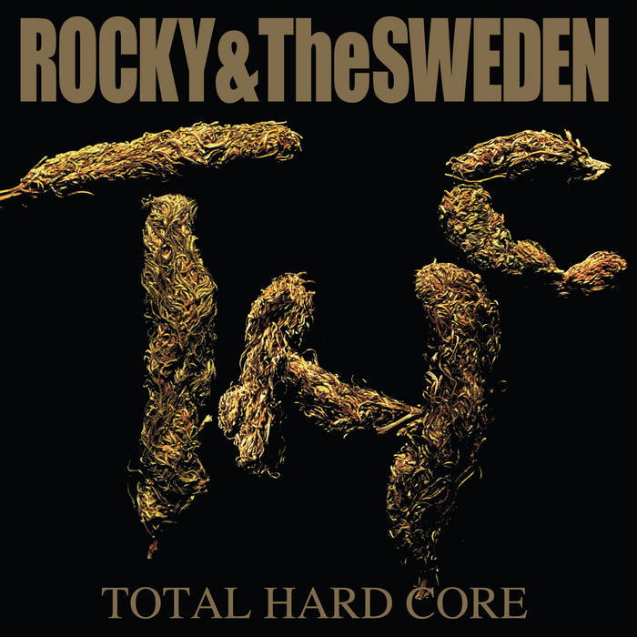 TOTAL HARD CORE (Reissue) | Rocky & The Sweden