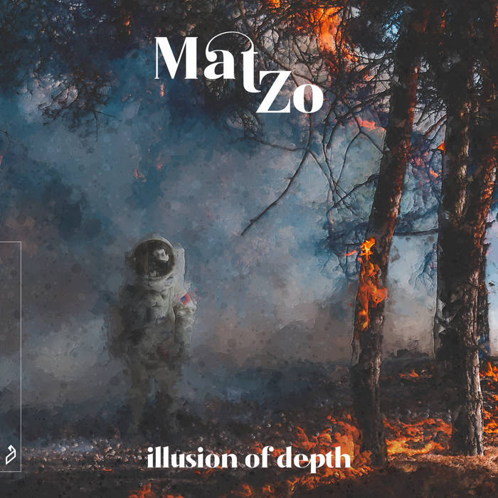 The album cover to Mat Zo's Illusion of Depth. It features a painting of a smoldering forest with a burning tree to the right and an astronaut standing in the left.