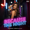DJ MorpheuZ & SorraB feat. Eva Lyz - Because The Night (House Remix)