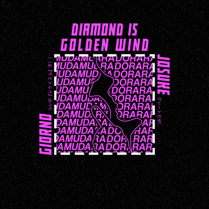 Diamond is Golden Wind (Josuke &amp; Giorno&rsquo;s Theme Remix) | THGNSS