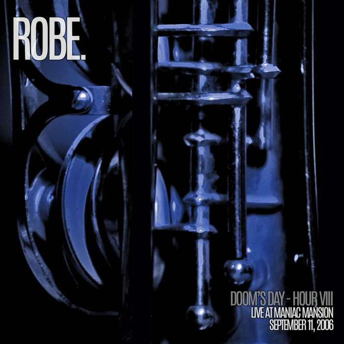 Doom's Day (Hour VIII - Live) [2024 Remaster] | Robe.