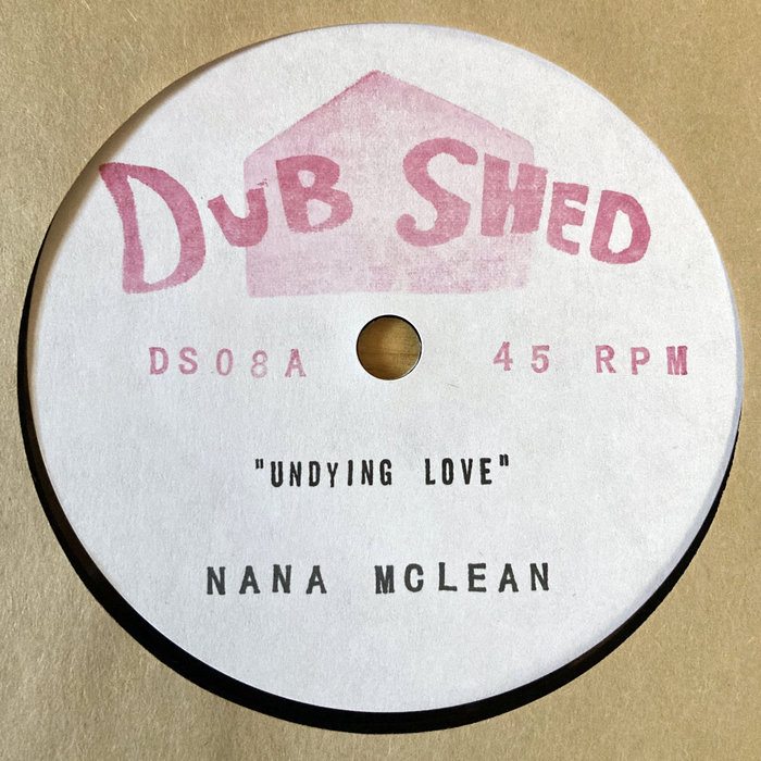 DS08 - NANA McLEAN - Undying Love // Undying Dub | Nana McLean