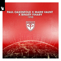 Paul Oakenfold x Marie Vaunt x Binary Finary — 1998