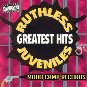 Ruthless Juveniles Greatest Hits cover