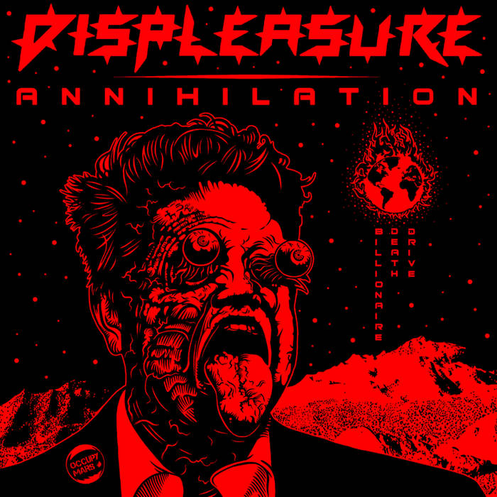 ANNIHILATION/BILLIONAIRE DEATH DRIVE | DISPLEASURE | Unsanitary Napkin