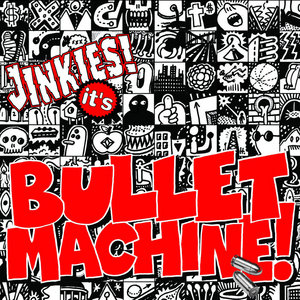 Jinkies...It's Bullet Machine! cover