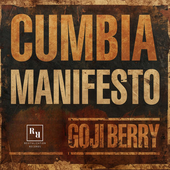 Album artwork for Cumbia Manifesto [Revitalization Records]