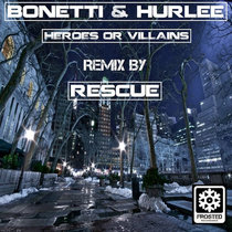 Heroes or Villains cover art
