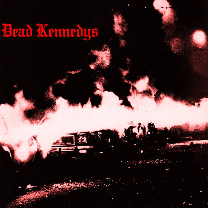 DEAD KENNEDYS Fresh Fruit For Rotting Vegetables: The CVLT Nation