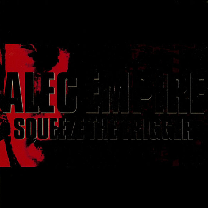 Squeeze The Trigger (Original Digital Hardcore Masters