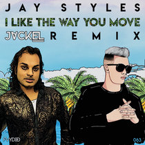 I Like The Way You Move (JackEL Remix) cover art