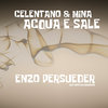 Adriano Celentano & Mina - Acqua e Sale (E. Persueder Edit Bootleg Regroove)