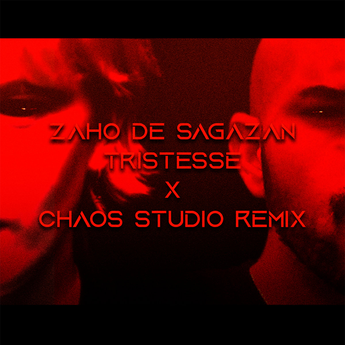 Zaho de Sagazan Tristesse X Chaos Studio Remix Chaos Studio CHAOS STUDIO