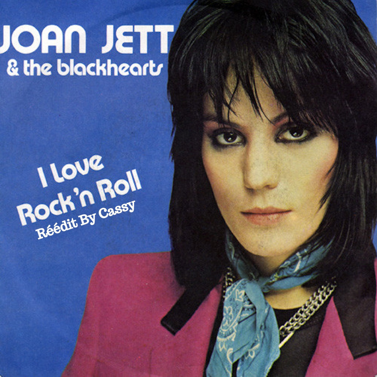 Joan Jett I Love Rock N Roll Réédit By Cassy 97 Bpm Cassydiscofunk
