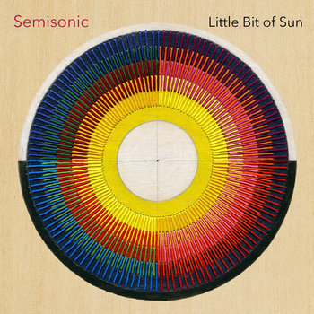 Semisonuc Little Bit of Sun | Semisonic