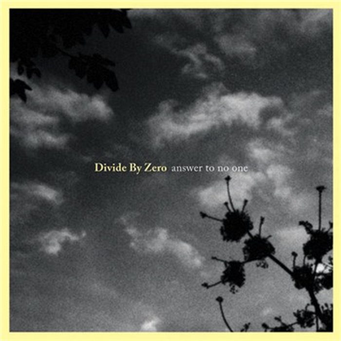 Answer To No One | Divide By Zero