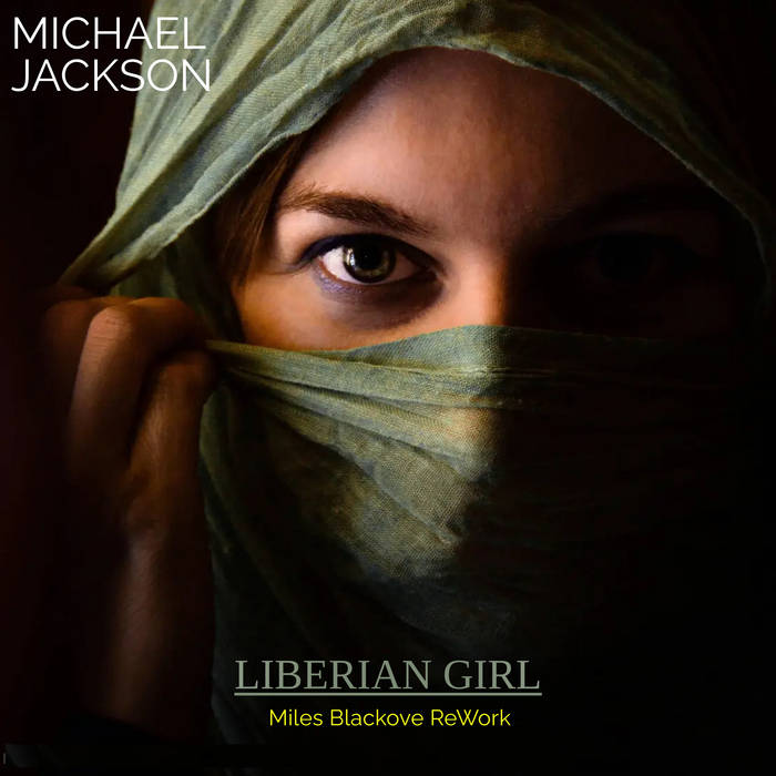 Michael Jackson - Liberian Girl (Miles Blacklove ReWork) | Hani