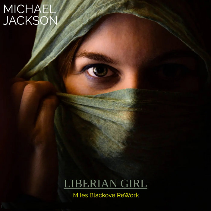 Michael Jackson - Liberian Girl (Miles Blacklove ReWork) | Hani