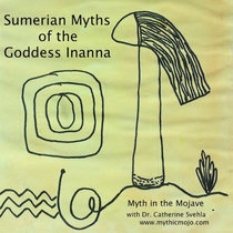 Sumerian Myths of the Goddess Inanna cover art