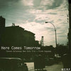 Here Comes Tomorrow Cover Art