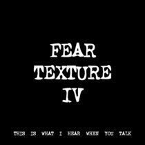 FEAR TEXTURE IV [TF00085] cover art