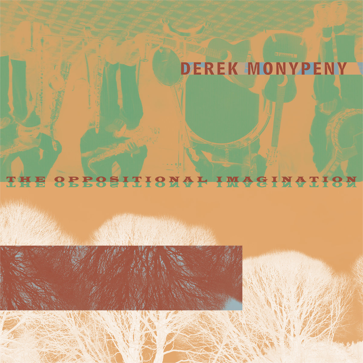 The Oppositional Imagination | Derek Monypeny