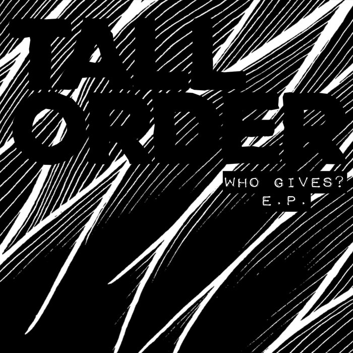 Who Gives? E.P. Tall Order