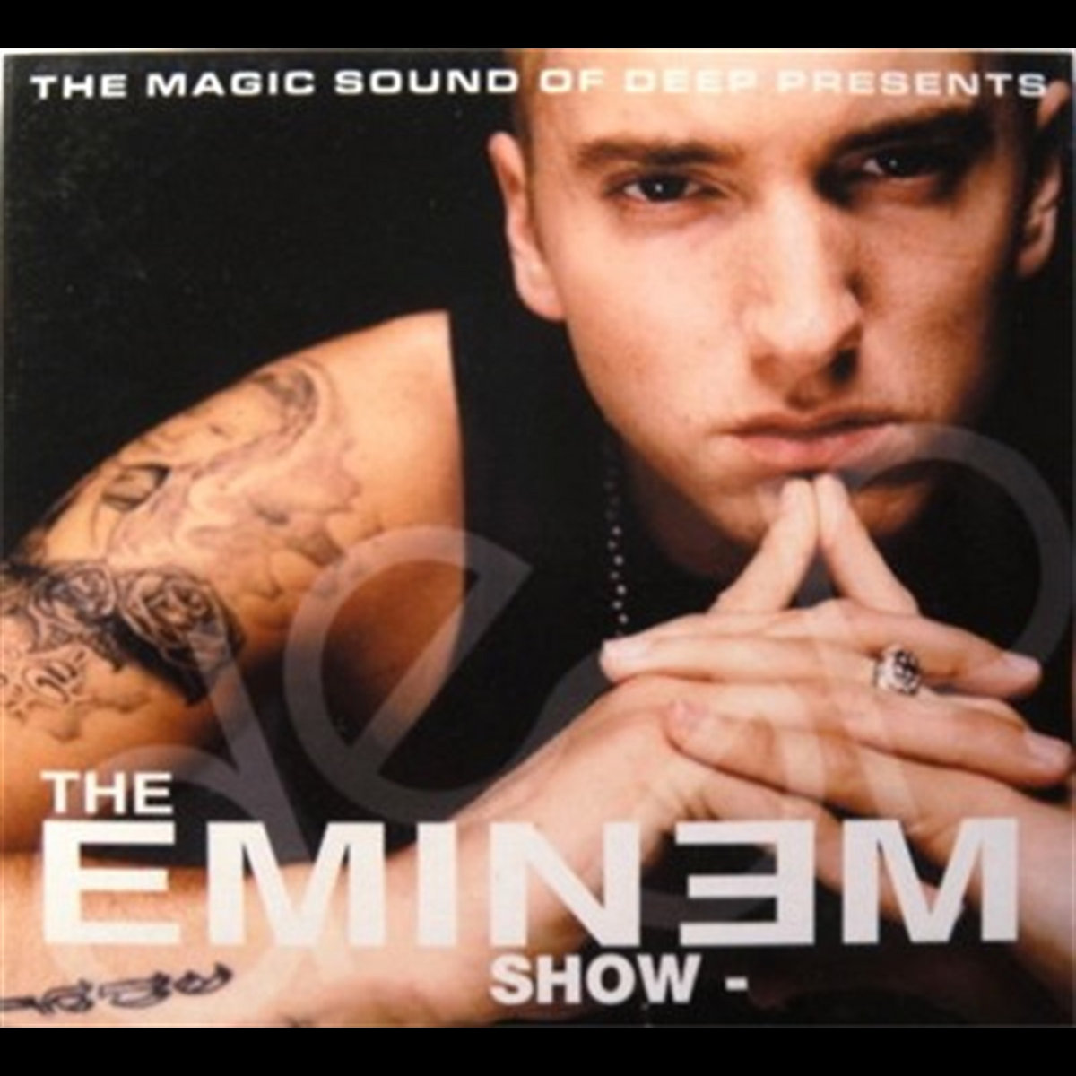 The Magic Sound Of Deep Dance Presents The Eminem Show Part II | Eminem