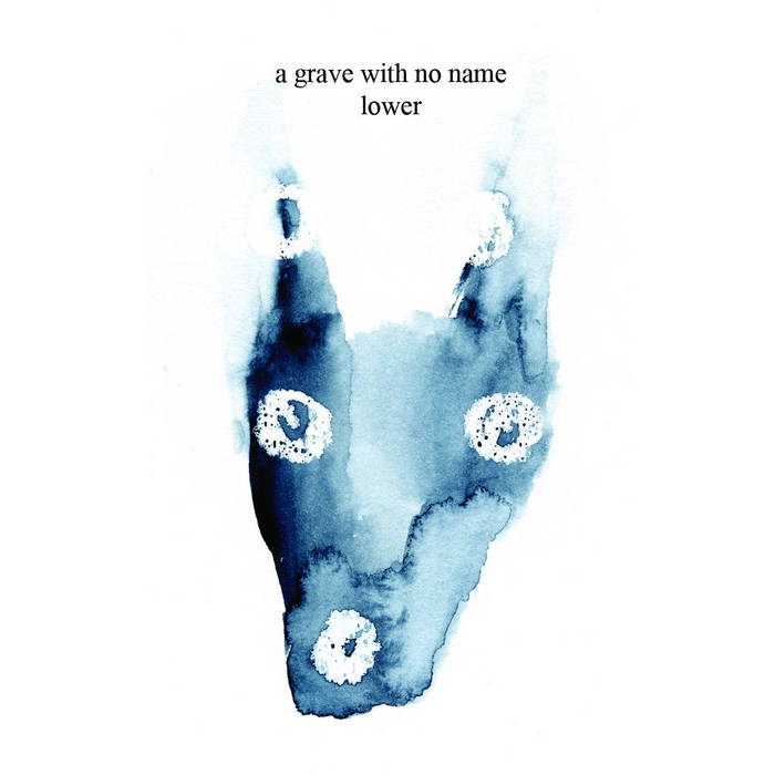 Lower | A Grave With No Name