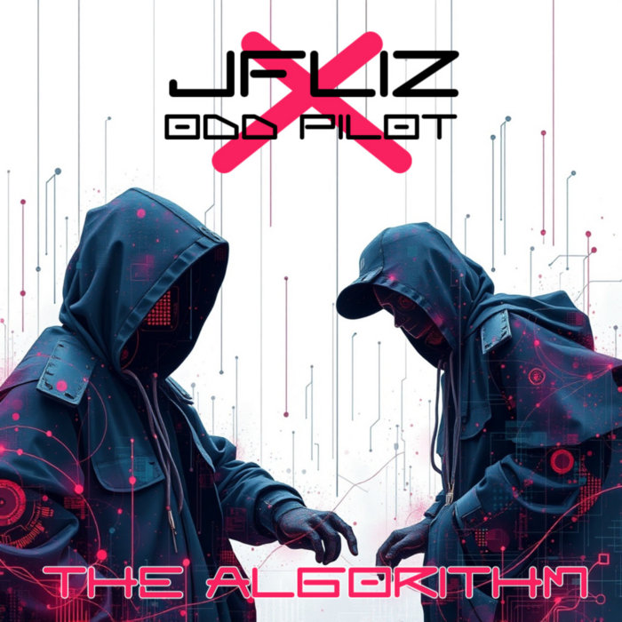 THE ALGORITHM | JFliz x Odd Pilot | Odd Pilot