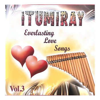 Everlasting Love Songs Vol. 3 | Itumiray