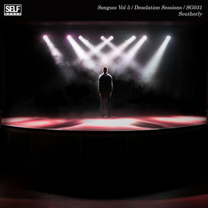Southerly — Songsss, Vol. 5: Desolation Sessions