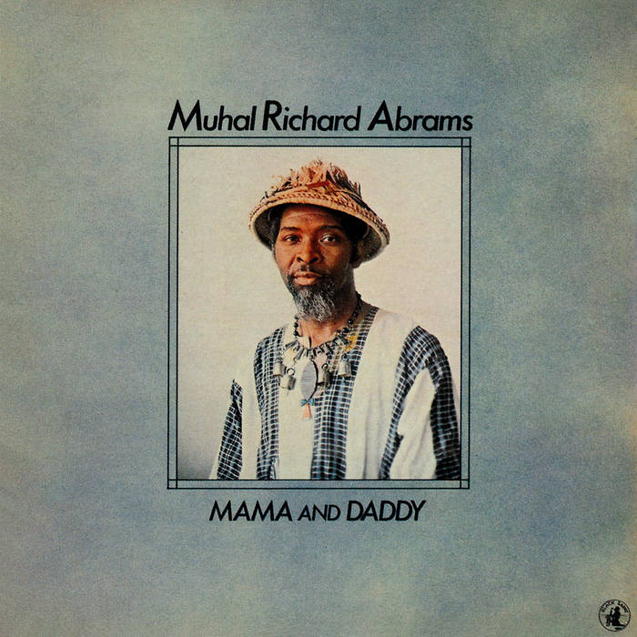 Mama And Daddy | Muhal Richard Abrams | Black Saint