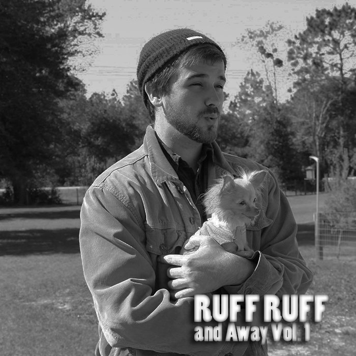 Ruff Ruff and Away Vol. 1 | Ruff Ruff