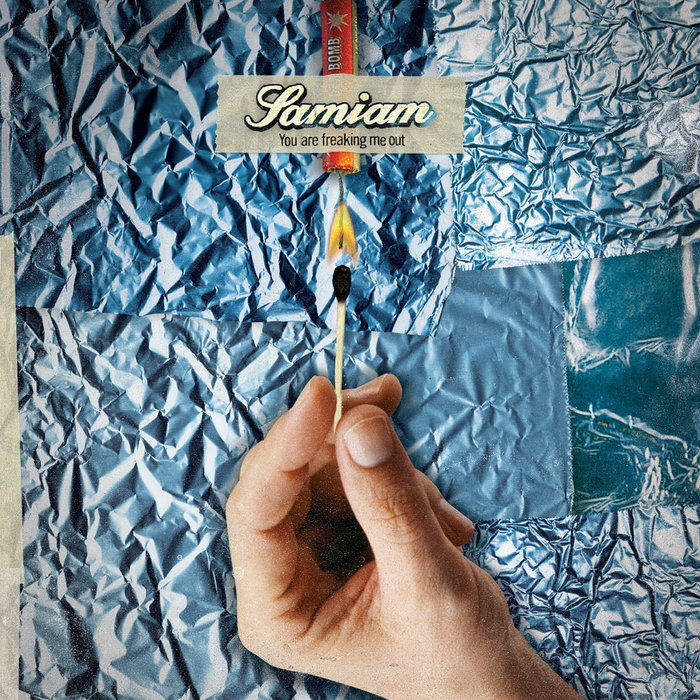 You Are Freaking Me Out | SAMIAM | No Idea Records