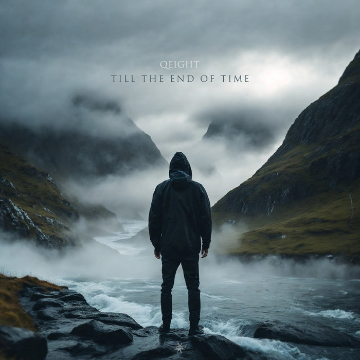 Till the End of Time | Qeight | Cosmicleaf Records