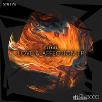 Ezekiel — Love & Affection EP