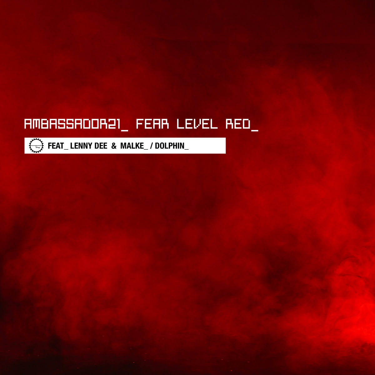 Fear Level Red | AMBASSADOR21 | Industrial Strength Records