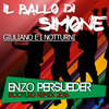 Giuliano & I Notturni - Il Ballo Di Simone (E. Persueder Bootleg Regroove 2016)